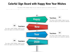 Colorful Sign Board With Happy New Year Wishes Ppt PowerPoint Presentation Gallery Infographic Template PDF Colorful Sign Board With Happy New Year Wishes Ppt PowerPoint Presentation Gallery Infographic Template PDF