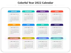Colorful Year 2022 Calendar Ppt PowerPoint Presentation Gallery Pictures PDF Colorful Year 2022 Calendar Ppt PowerPoint Presentation Gallery Pictures PDF