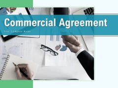 Commercial Agreement Financial Project Ppt PowerPoint Presentation Complete Deck Commercial Agreement Financial Project Ppt PowerPoint Presentation Complete Deck