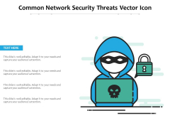 Common Network Security Threats Vector Icon Ppt PowerPoint Presentation Ideas Elements PDF Common Network Security Threats Vector Icon Ppt PowerPoint Presentation Ideas Elements PDF