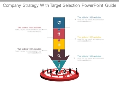 Company Strategy With Target Selection Powerpoint Guide Company Strategy With Target Selection Powerpoint Guide