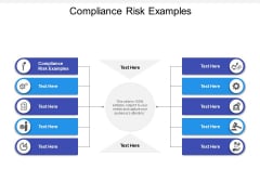 Compliance Risk Examples Ppt PowerPoint Presentation Ideas Guidelines Cpb Compliance Risk Examples Ppt PowerPoint Presentation Ideas Guidelines Cpb