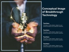 Conceptual Image Of Breakthrough Technology Ppt PowerPoint Presentation Styles Gallery Conceptual Image Of Breakthrough Technology Ppt PowerPoint Presentation Styles Gallery