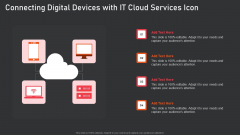 Connecting Digital Devices With IT Cloud Services Icon Mockup PDF