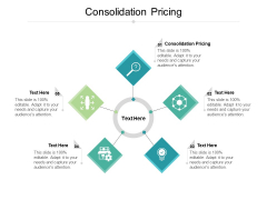 Consolidation Pricing Ppt PowerPoint Presentation File Maker Cpb Pdf Consolidation Pricing Ppt PowerPoint Presentation File Maker Cpb Pdf