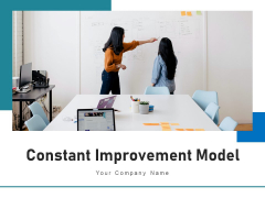 Constant Improvement Model Management Operations Ppt PowerPoint Presentation Complete Deck Constant Improvement Model Management Operations Ppt PowerPoint Presentation Complete Deck