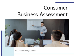 Consumer Business Assessment Data Goals Ppt PowerPoint Presentation Complete Deck Consumer Business Assessment Data Goals Ppt PowerPoint Presentation Complete Deck