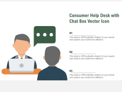 Consumer Help Desk With Chat Box Vector Icon Ppt PowerPoint Presentation File Picture PDF