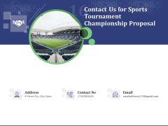 Contact Us For Sports Tournament Championship Proposal Ppt Model Gallery PDF Contact Us For Sports Tournament Championship Proposal Ppt Model Gallery PDF