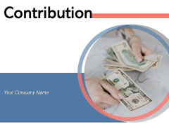 Contribution Market Stocks Dollar Sign Ppt PowerPoint Presentation Complete Deck Contribution Market Stocks Dollar Sign Ppt PowerPoint Presentation Complete Deck