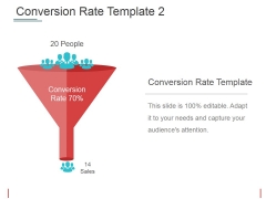 Conversion Rate Template 2 Ppt PowerPoint Presentation Inspiration Graphic Tips Conversion Rate Template 2 Ppt PowerPoint Presentation Inspiration Graphic Tips
