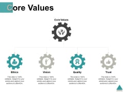 Core Values Quality Trust Ppt PowerPoint Presentation Pictures Slides Core Values Quality Trust Ppt PowerPoint Presentation Pictures Slides