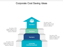 Corporate Cost Saving Ideas Ppt PowerPoint Presentation Icon Slide Download Cpb Corporate Cost Saving Ideas Ppt PowerPoint Presentation Icon Slide Download Cpb