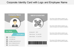 Corporate Identity Card With Logo And Employee Name Ppt PowerPoint Presentation File Ideas