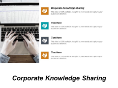 Corporate Knowledge Sharing Ppt PowerPoint Presentation Outline Examples Cpb Corporate Knowledge Sharing Ppt PowerPoint Presentation Outline Examples Cpb