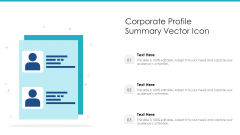 Corporate Profile Summary Vector Icon Ppt Infographics Information PDF