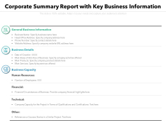 Corporate Summary Report With Key Business Information Ppt PowerPoint Presentation File Graphics Download PDF Corporate Summary Report With Key Business Information Ppt PowerPoint Presentation File Graphics Download PDF