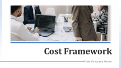 Cost Framework Organization Marketing Ppt PowerPoint Presentation Complete Deck With Slides Cost Framework Organization Marketing Ppt PowerPoint Presentation Complete Deck With Slides
