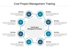 Cost Project Management Training Ppt PowerPoint Presentation Picture Cpb