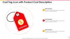 Cost Tag Icon With Product Cost Description Sample PDF