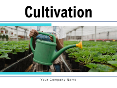 Cultivation Horticulture Research Ppt PowerPoint Presentation Complete Deck Cultivation Horticulture Research Ppt PowerPoint Presentation Complete Deck