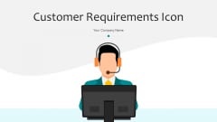 Customer Requirements Icon Audience Ppt PowerPoint Presentation Complete Deck With Slides Customer Requirements Icon Audience Ppt PowerPoint Presentation Complete Deck With Slides