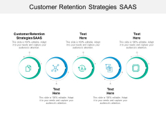 Customer Retention Strategies Saas Ppt PowerPoint Presentation Layouts Ideas Cpb