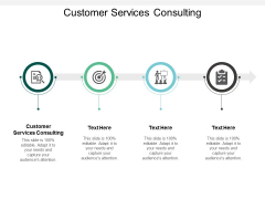 Customer Services Consulting Ppt PowerPoint Presentation Inspiration Slide Cpb Customer Services Consulting Ppt PowerPoint Presentation Inspiration Slide Cpb