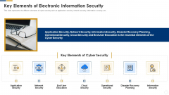 Cybersecurity Key Elements Of Electronic Information Security Ppt Styles Smartart PDF Cybersecurity Key Elements Of Electronic Information Security Ppt Styles Smartart PDF