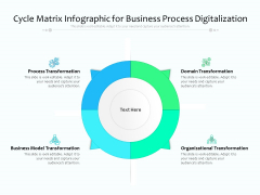 Cycle Matrix Infographic For Business Process Digitalization Ppt PowerPoint Presentation Gallery Images PDF Cycle Matrix Infographic For Business Process Digitalization Ppt PowerPoint Presentation Gallery Images PDF