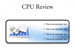 Cpu Review Business PowerPoint Presentation Slides R