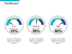 Dashboard Low Medium Ppt PowerPoint Presentation Inspiration Ideas Dashboard Low Medium Ppt PowerPoint Presentation Inspiration Ideas