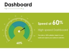 Dashboard Ppt PowerPoint Presentation Gallery Design Templates Dashboard Ppt PowerPoint Presentation Gallery Design Templates