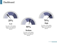 Dashboard Ppt PowerPoint Presentation Infographics Slides Dashboard Ppt PowerPoint Presentation Infographics Slides