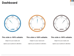 Dashboard Ppt PowerPoint Presentation Show Outfit Dashboard Ppt PowerPoint Presentation Show Outfit