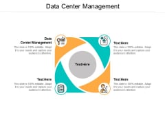 Data Center Management Ppt PowerPoint Presentation Layouts Show Cpb