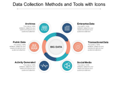 Data Collection Methods And Tools With Icons Ppt PowerPoint Presentation Pictures Structure Data Collection Methods And Tools With Icons Ppt PowerPoint Presentation Pictures Structure