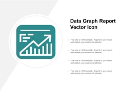 Data Graph Report Vector Icon Ppt PowerPoint Presentation Slides Visual Aids Data Graph Report Vector Icon Ppt PowerPoint Presentation Slides Visual Aids