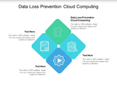 Data Loss Prevention Cloud Computing Ppt PowerPoint Presentation Show Graphics Cpb Data Loss Prevention Cloud Computing Ppt PowerPoint Presentation Show Graphics Cpb