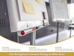 Data Management Framework Strategy On White Board Ppt PowerPoint Presentation File Show PDF Data Management Framework Strategy On White Board Ppt PowerPoint Presentation File Show PDF