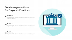 Data Management Icon For Corporate Functions Ppt PowerPoint Presentation File Shapes PDF Data Management Icon For Corporate Functions Ppt PowerPoint Presentation File Shapes PDF