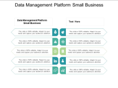Data Management Platform Small Business Ppt PowerPoint Presentation Styles Designs Download Cpb Data Management Platform Small Business Ppt PowerPoint Presentation Styles Designs Download Cpb