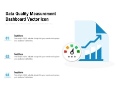 Data Quality Measurement Dashboard Vector Icon Ppt PowerPoint Presentation Slides Designs Download PDF Data Quality Measurement Dashboard Vector Icon Ppt PowerPoint Presentation Slides Designs Download PDF