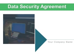 Data Security Agreement Operate Ppt PowerPoint Presentation Complete Deck Data Security Agreement Operate Ppt PowerPoint Presentation Complete Deck