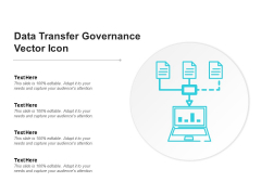Data Transfer Governance Vector Icon Ppt PowerPoint Presentation Infographics Tips Data Transfer Governance Vector Icon Ppt PowerPoint Presentation Infographics Tips