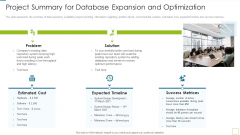 Database Expansion And Optimization Project Summary For Database Expansion And Optimization Ppt Model Show Database Expansion And Optimization Project Summary For Database Expansion And Optimization Ppt Model Show
