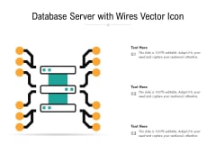Database Server With Wires Vector Icon Ppt PowerPoint Presentation Professional Demonstration PDF Database Server With Wires Vector Icon Ppt PowerPoint Presentation Professional Demonstration PDF