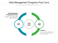 Debt Management Programs Pros Cons Ppt PowerPoint Presentation Show Slides Cpb Pdf Debt Management Programs Pros Cons Ppt PowerPoint Presentation Show Slides Cpb Pdf