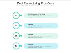 Debt Restructuring Pros Cons Ppt PowerPoint Presentation Inspiration Professional Cpb Pdf