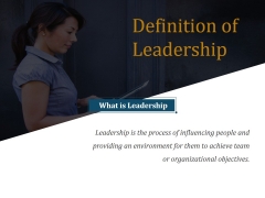 Definition Of Leadership Ppt PowerPoint Presentation Graphics Definition Of Leadership Ppt PowerPoint Presentation Graphics